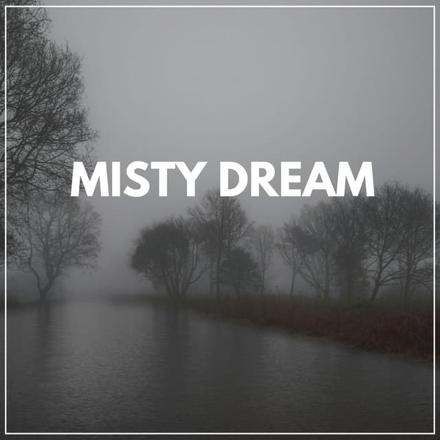 Misty Dream - Rain Sound Studio