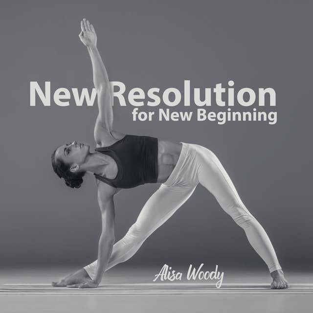 New Resolution for New Beginning - Alisa Woody