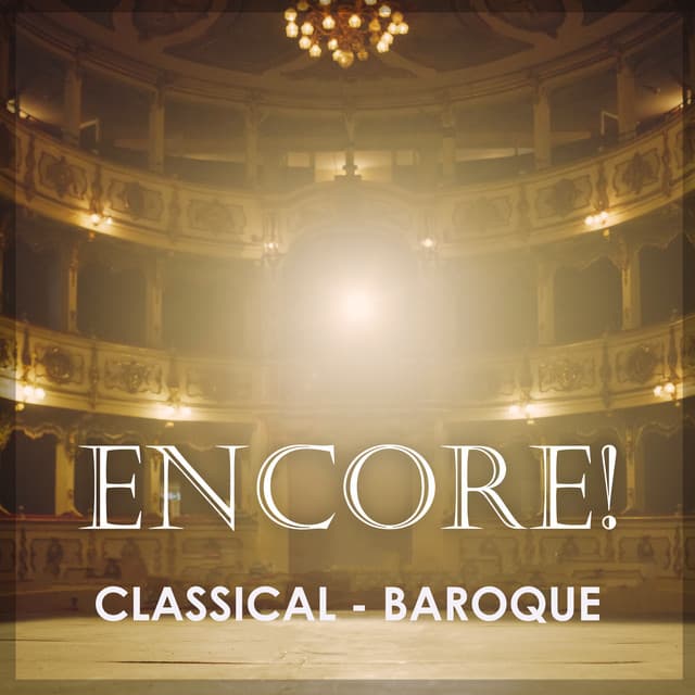 "Encore - Classical: Baroque" - Antonio Vivaldi