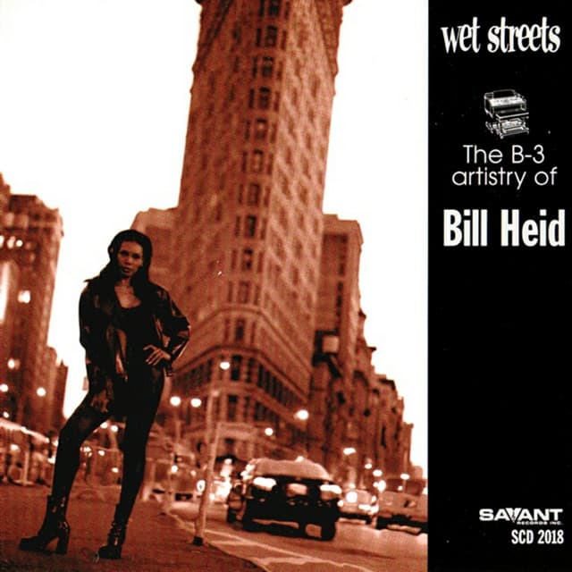 Wet Streets - Bill Heid
