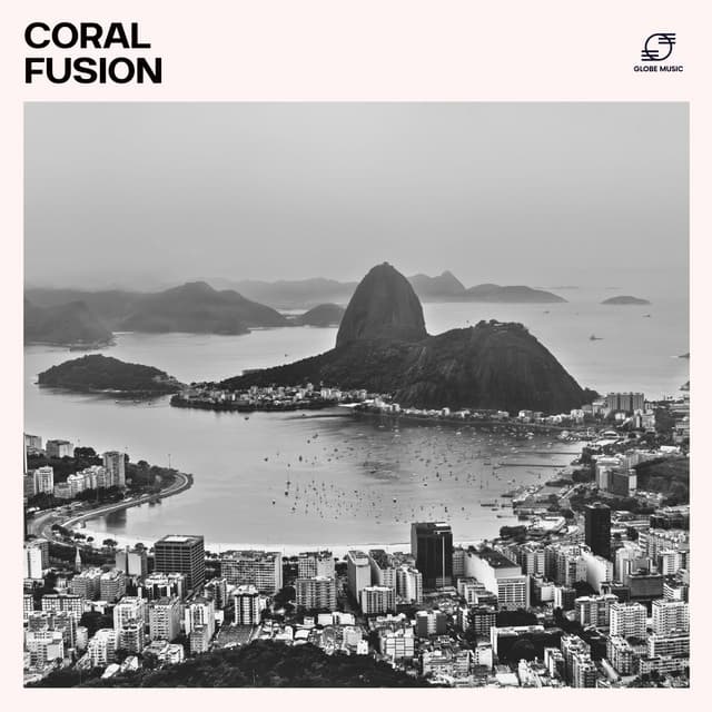 Coral Fusion: Easy Listening Bossa Nova - Bossa Nova Musik