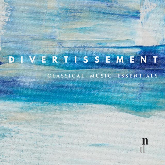 "059 Classical Music Essentials": Divertissement - Anna Miernik