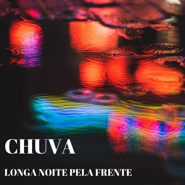 Chuva: Longa Noite Pela Frente - Música Para Cães Adormecidos