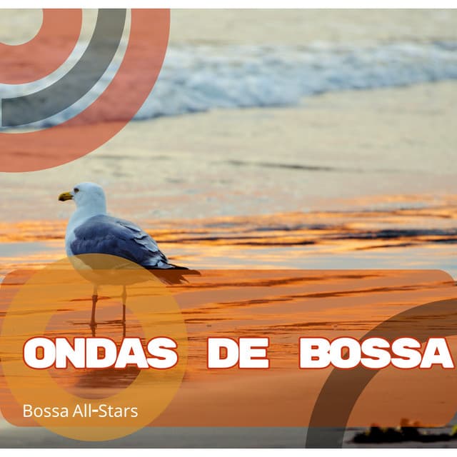 Ondas de Bossa - Bossa All-Stars