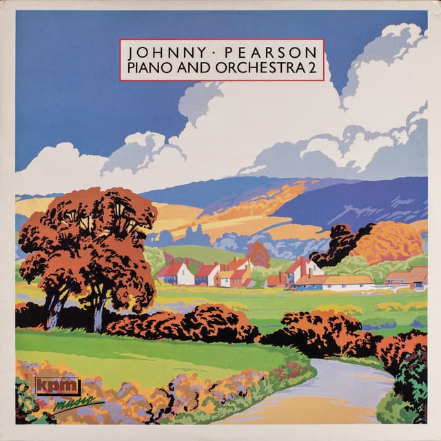 Kpm 1000 Series: Johnny Pearson Piano and Orchestra 2 - Johnny Pearson