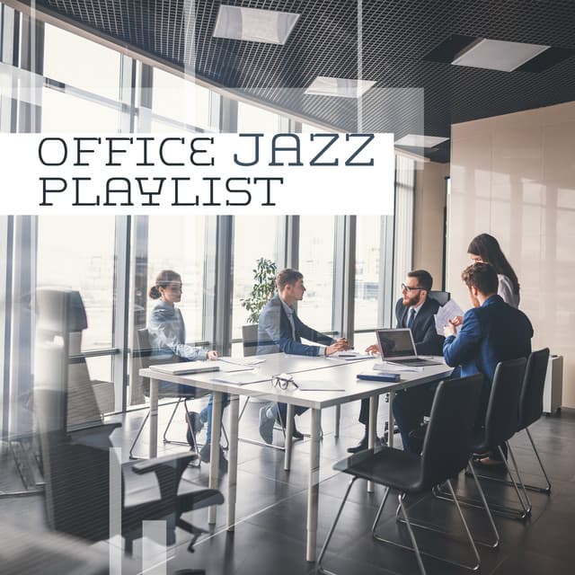 Office Jazz Playlist: Smooth Background Music to Boost Concentration at Work - Jazz Concentration Academy