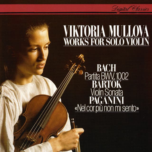 Works For Solo Violin: J.S. Bach: Partita No. 1 / Bartók: Sonata For Solo Violin / Paganini: Introduction & Variations - Viktoria Mullova
