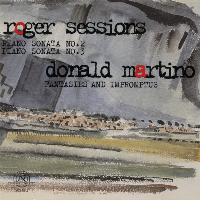 Roger Sessions and Donald Martino: Piano Sonatas - Roger Sessions