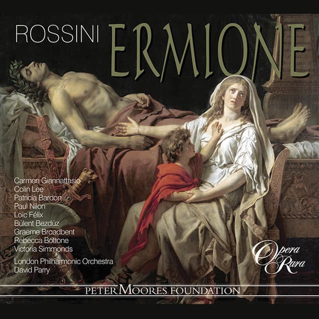 Rossini: Ermione - Gioachino Rossini