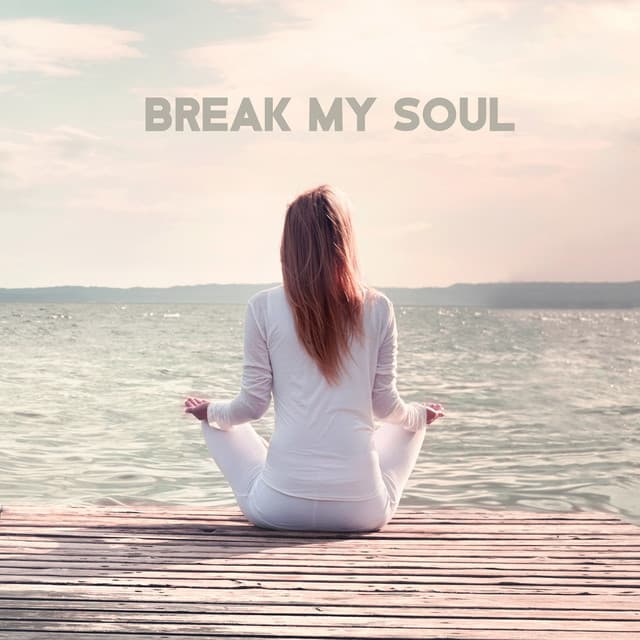 Break My Soul - 7 Types Of Spirits