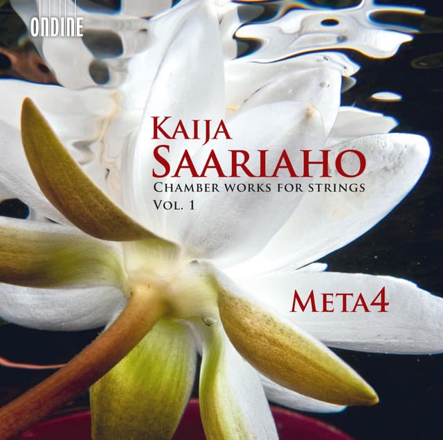 Saariaho: Chamber Works for Strings, Vol. 1 - Kaija Saariaho