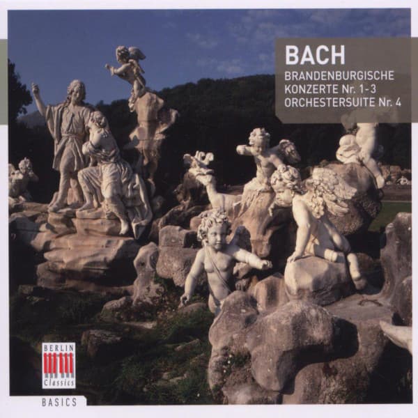Bach: Orchestral Suite No. 4 & Brandenburg Concertos Nos. 1-3 - Johann Sebastian Bach