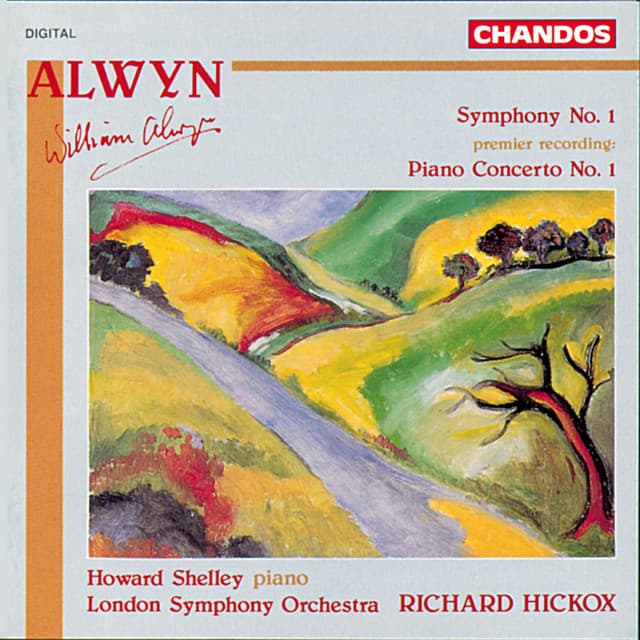 Alwyn: Symphony No. 1 & Piano Concerto No. 1 - William Alwyn