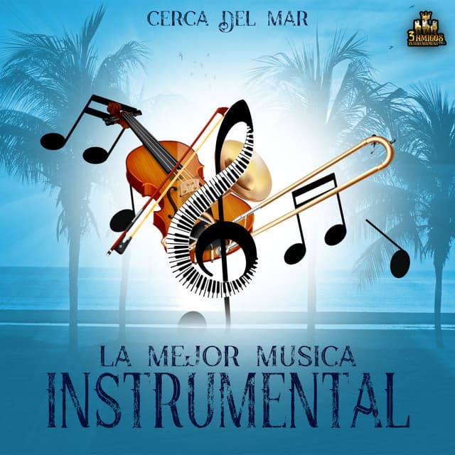 Cerca Del Mar - La mejor musica instrumental