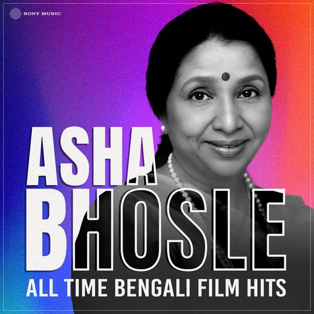 Asha Bhosle All Time Bengali Film Hits - Asha Bhosle
