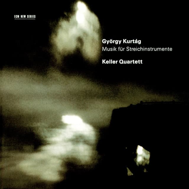 Kurtág: Musik für Streichinstrumente - György Kurtág