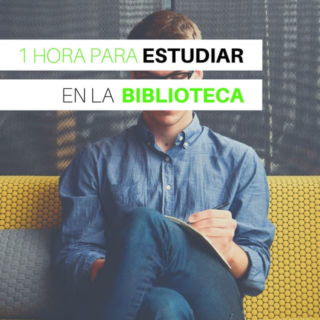 1 Hora para Estudiar en la Biblioteca: Música para la Concentración y la Atención Profunda - Musica Para Estudiar Academy