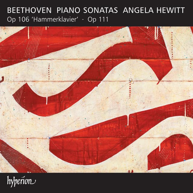 Beethoven: Piano Sonatas Op. 106 "Hammerklavier" & 111 - Ludwig van Beethoven