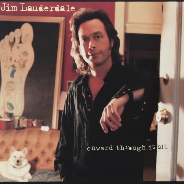 Onward Through It All - Jim Lauderdale