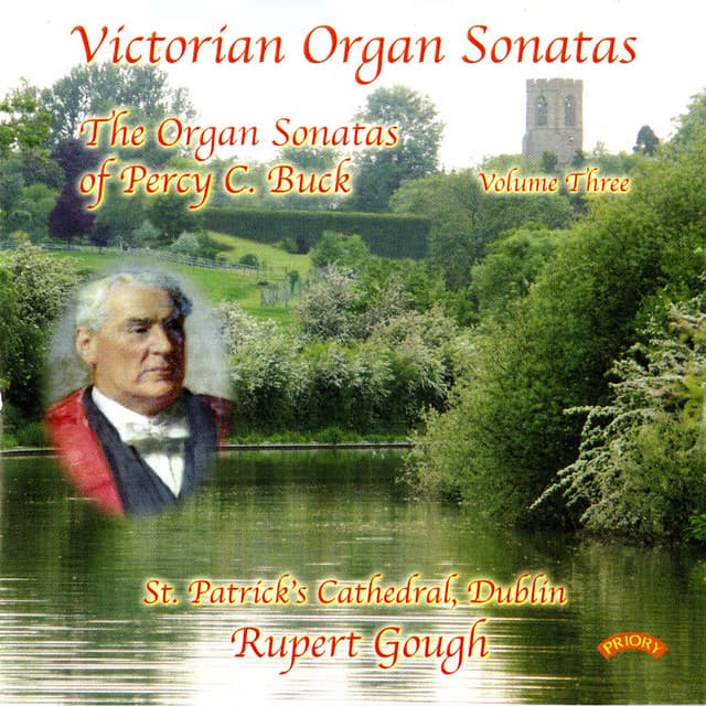 Victorian Organ Sonatas, Vol. 3 - Percy C. Buck