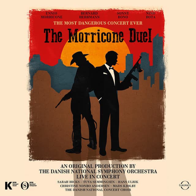 The Morricone Duel: The Most Dangerous Concert Ever - Danish National Symphony Orchestra