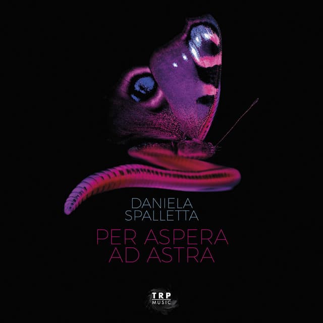 Per Aspera Ad Astra - Daniela Spalletta