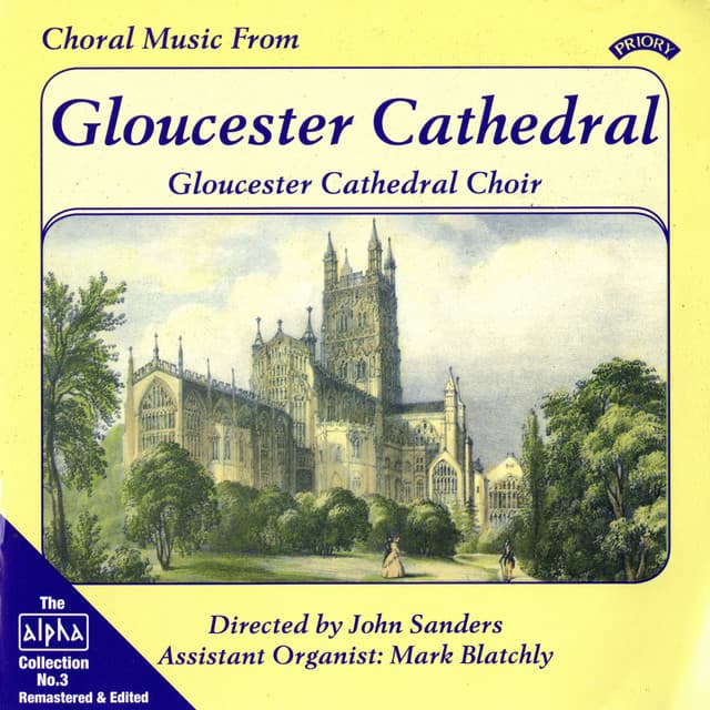 Alpha Collection, Vol. 3: Choral Music from Gloucester Cathedral - Gloucester Cathedral Choir