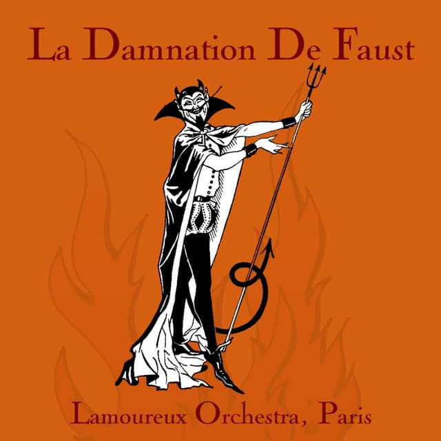La Damnation de Faust - Hector Berlioz