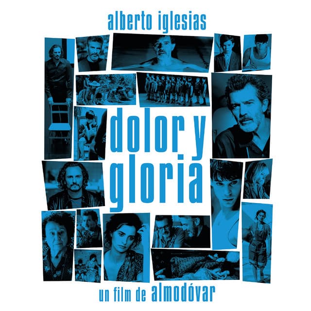 Dolor y Gloria - Alberto Iglesias