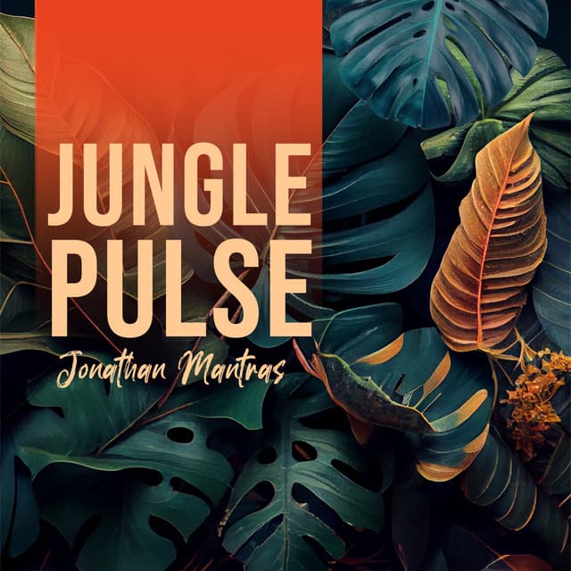 Jungle Pulse - Jonathan Mantras