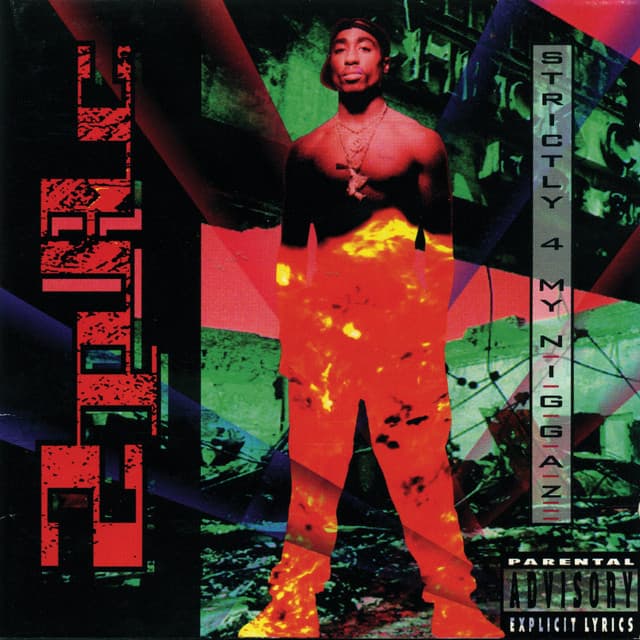 Strictly 4 My N.I.G.G.A.Z... - 2Pac