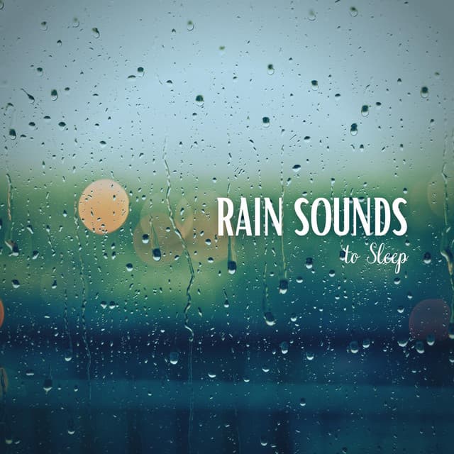Rain Sounds to Sleep - White Noise Project