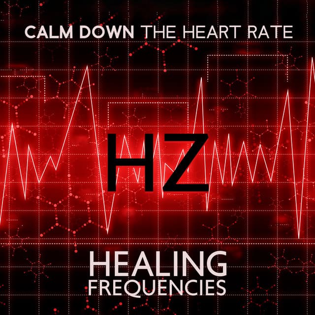 Calm Down the Heart Rate: Hz Healing Frequencies, Deep Sleep Music - Hz REM Sleep