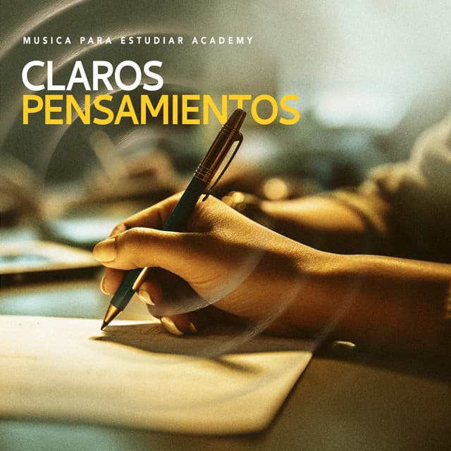 Claros Pensamientos - Musica Para Estudiar Academy