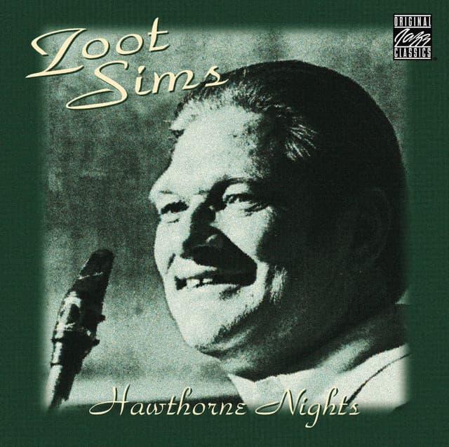 Hawthorne Nights - Zoot Sims
