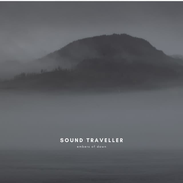 Embers of Dawn - Sound Traveller