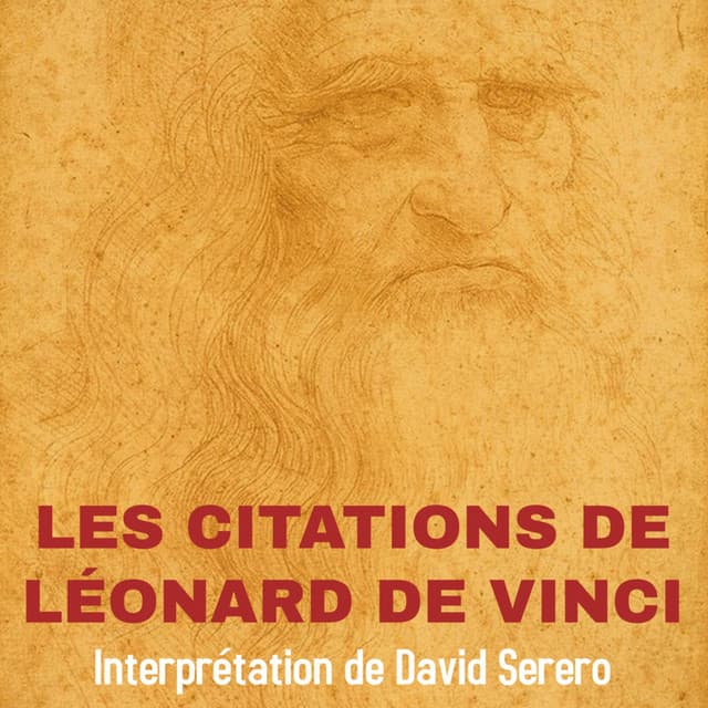 Les Citations de Léonard de Vinci - David Serero
