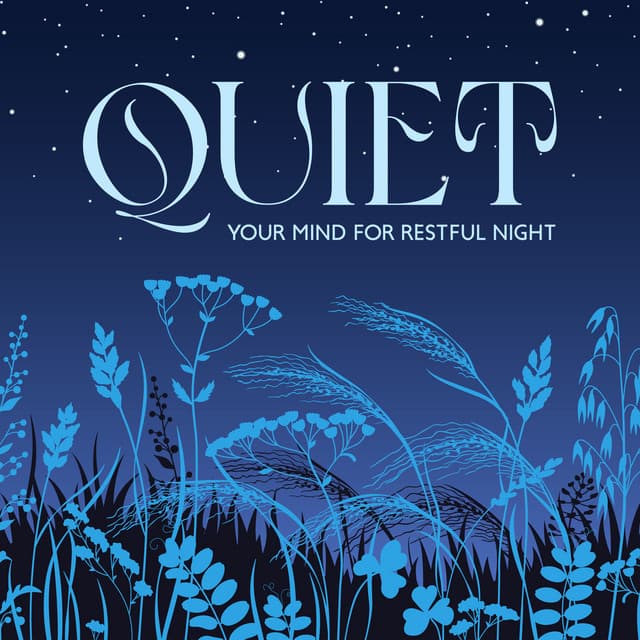 Quiet Your Mind for Restful Night: Ease Your Insomnia and Sleep Effortlessly - Mind Harmony