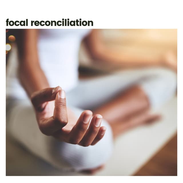 Focal Reconciliation - Background Music Experience