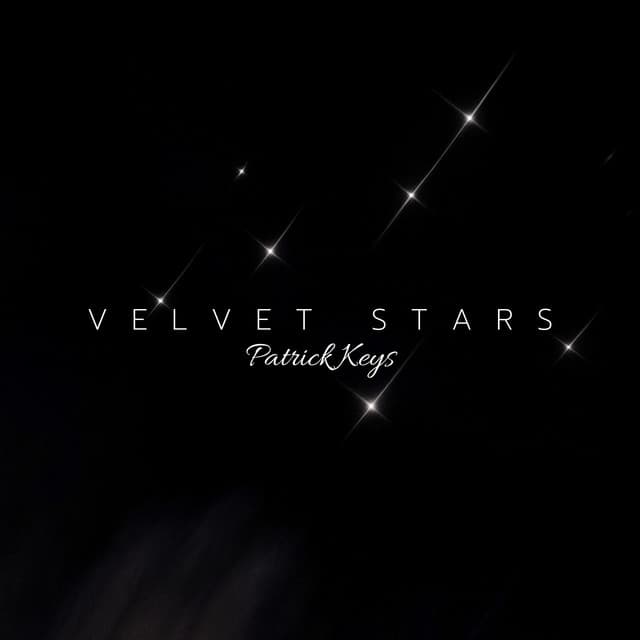 Velvet Stars: The Quiet Between - Patrick Keys