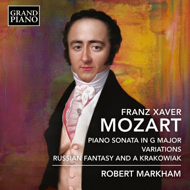 F.X. Mozart: Piano Works - Franz Xaver Wolfgang Mozart