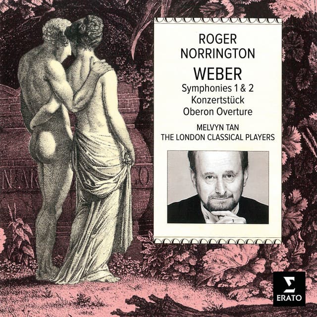 Weber: Konzertstück, Oberon Overture & Symphonies Nos. 1 & 2 - Carl Maria von Weber