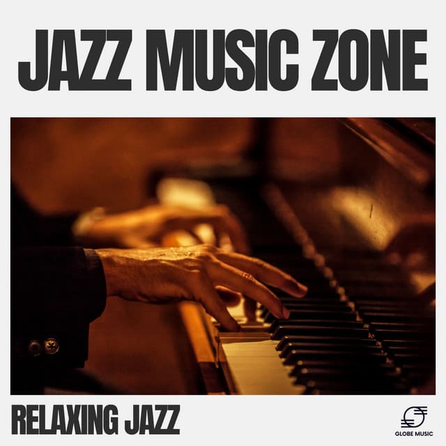 Jazz Music Zone - Relaxing Jazz