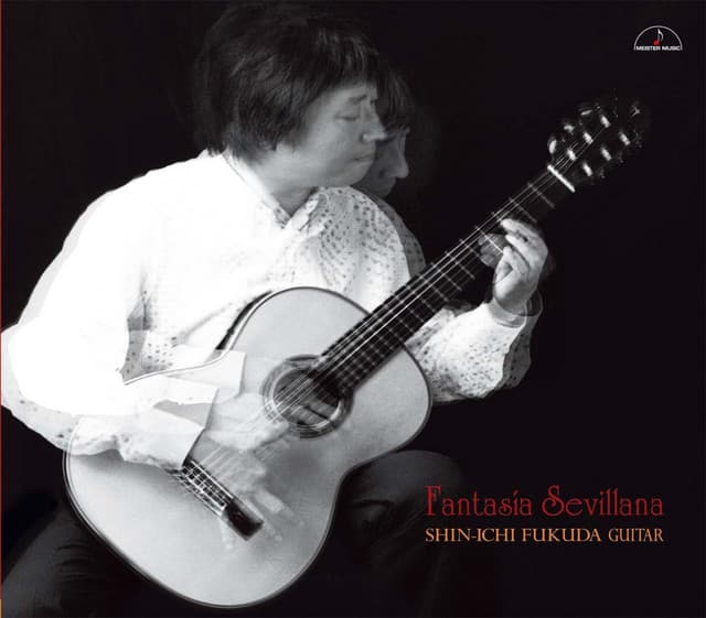 Fantasia Sevillana - 福田 進一(ギター)