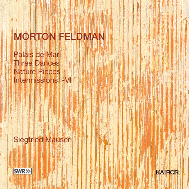 Morton Feldman: Works for Piano - Morton Feldman