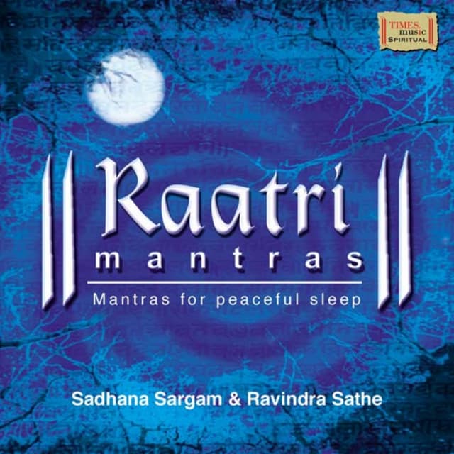 Raatri Mantras - Sadhana Sargam