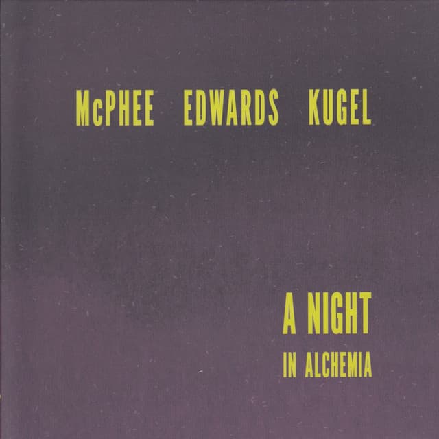 A Night in Alchemia - Joe Mcphee