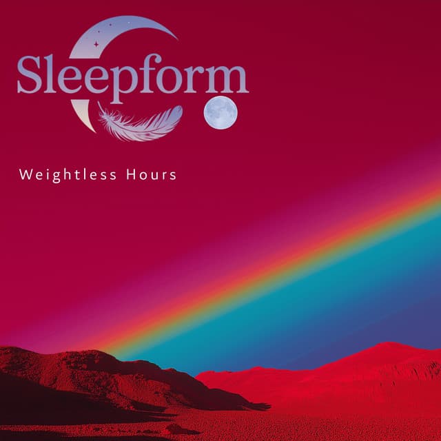 Weightless Hours - Sleepform