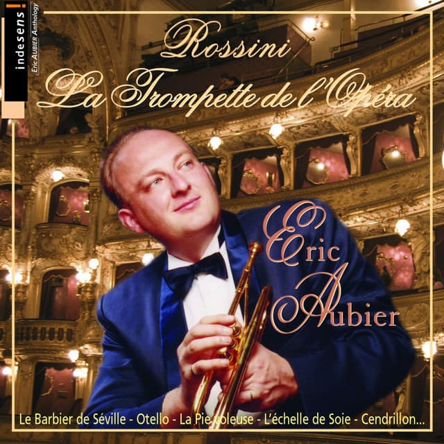 Rossini : La Trompette de l'Opéra - Gioachino Rossini