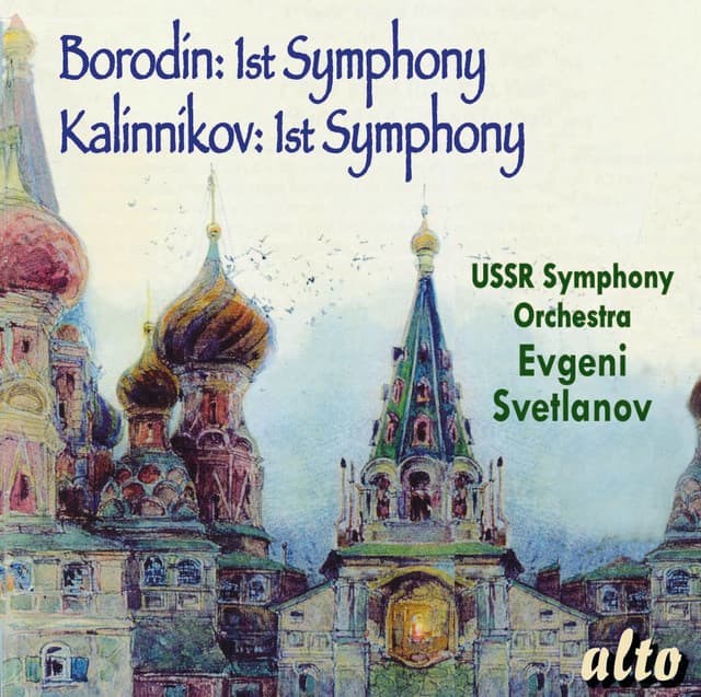 Borodin & Kalinnikov: 1st Symphonies - USSR Symphony Orchestra